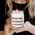 thumbnail image 2 of Keep Calm, I'm (Almost) A Scientist! Scientist Gifts for Christmas - 9oz Vanilla Soy Candle, Made with Soy Wax, Black Lid, Sublimation Printed Label, 2 of 3