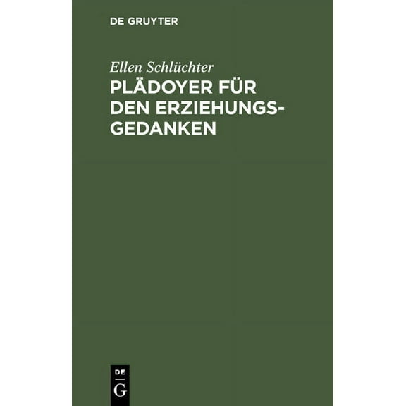 Plädoyer für den Erziehungsgedanken (Hardcover)