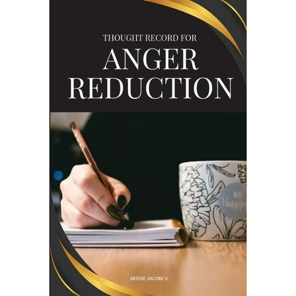 Thought Record for Anger Reduction, (Paperback)