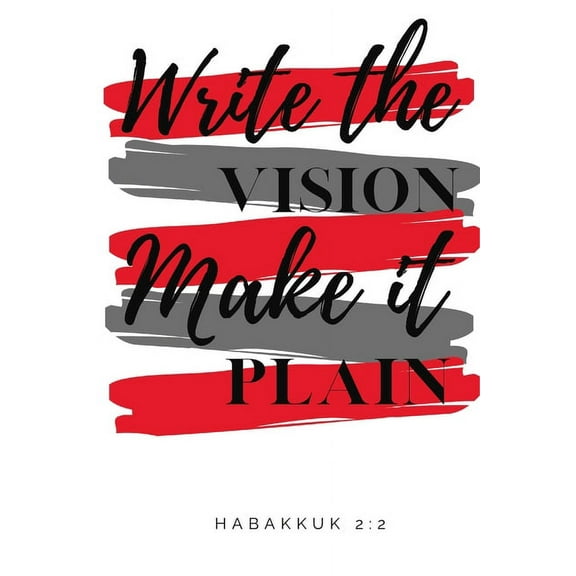 Write the Vision and Make It Plain, (Paperback)