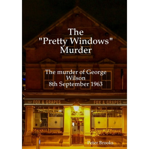 The "Pretty Windows" Murder, (Paperback)