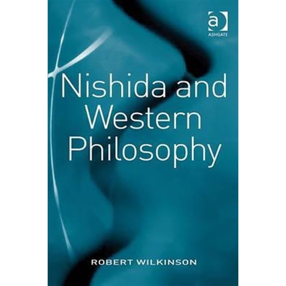 Pre-Owned Nishida and Western Philosophy, (Hardcover)