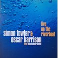 thumbnail image 1 of FOWLER, SIMON &amp; OSCAR HARRISON RSD 2022 - LIVE ON THE RIVERBOAT (2LP/BLUE/180G) FROM OCEAN COLOUR SCENE, 1 of 1