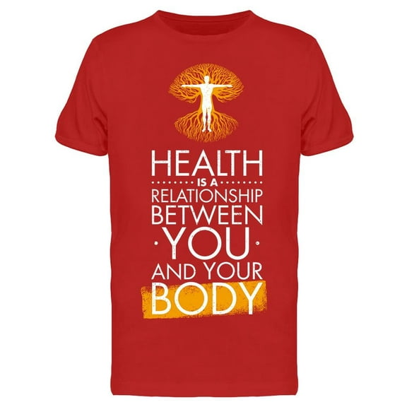 Health Is A Relationship T-Shirt Men -Image by Shutterstock, Male 3X-Large