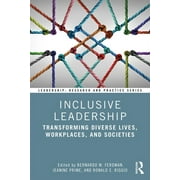 Leadership: Research and Practice: Inclusive Leadership: Transforming Diverse Lives, Workplaces, and Societies (Paperback)
