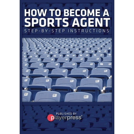 How To Become A Sports Agent - eBook