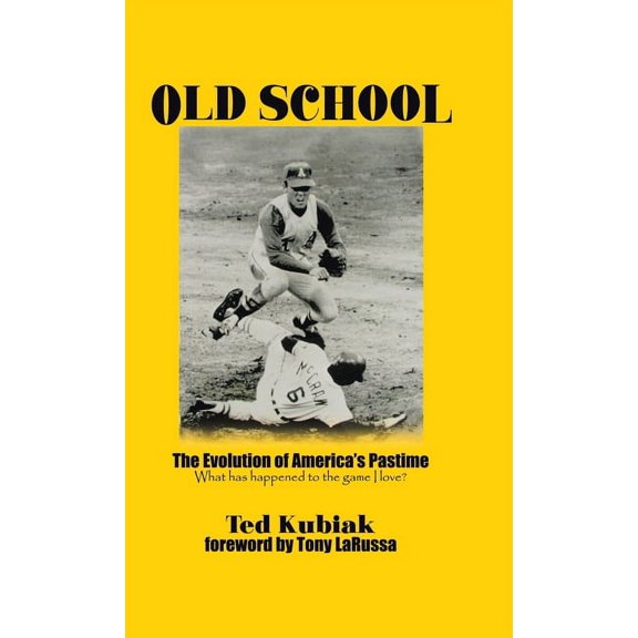 Old School: The Evolution of America's Pastime, (Hardcover)