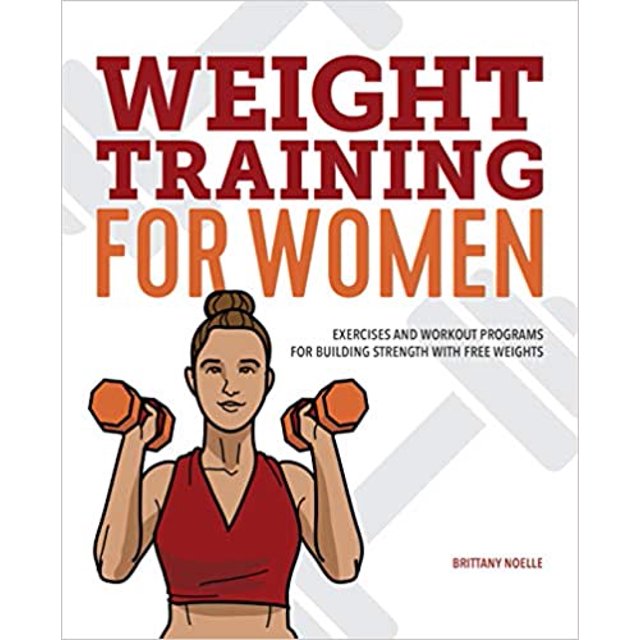 Entraînement de Poids pour Femmes : Exercices et Programmes d'Entraînement... Broché, 2020
