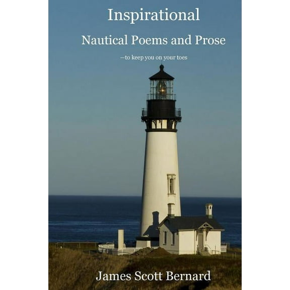 Inspirational Nautical Poems and Prose, (Paperback)