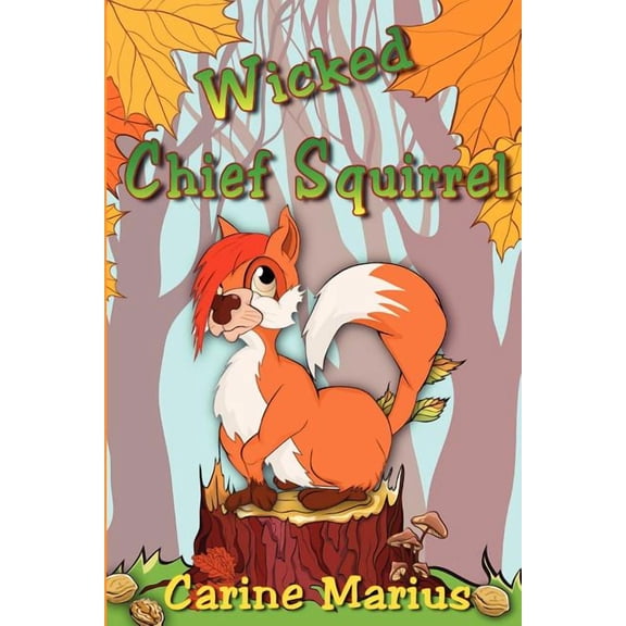 Wicked Chief Squirrel