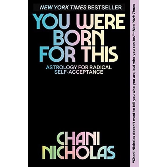 Pre-Owned You Were Born for This: Astrology for Radical Self-Acceptance (Paperback) 0063043777 9780063043770