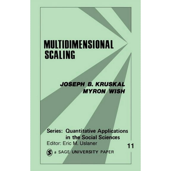Quantitative Applications in the Social  Multidimensional Scaling, Book 11, (Paperback)