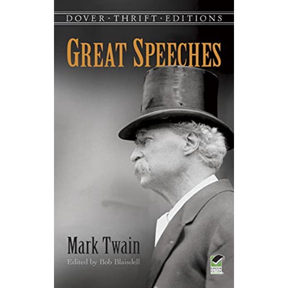 Pre-Owned Dover Thrift Editions: Speeches/Quotations: Great Speeches by Mark Twain (Paperback)
