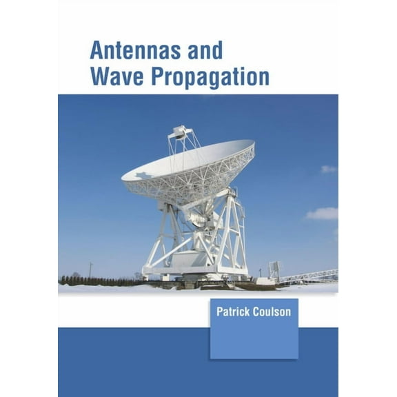 Antennas and Wave Propagation, (Hardcover)