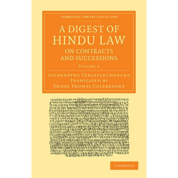 A Digest of Hindu Law, on Contracts and Successions: With a Commentary by Jagannátha Tercapanchánana, (Paperback)