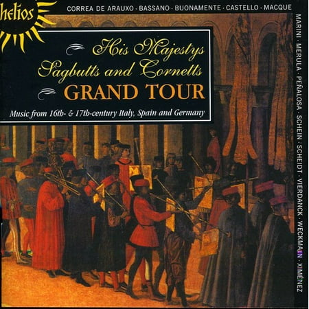 Grand Tour Music From 16th Amp 17th Century Walmart Com