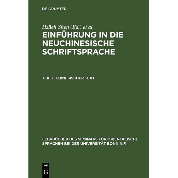 LehrbÃ¼cher Des Seminars FÃ¼r Orientalisch EinfÃ¼hrung in die neuchinesische Schriftsprache, Teil 2, Chinesischer Text, Book 22, (Hardcover)