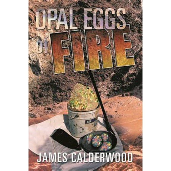 Pre-Owned Opal Eggs Of Fire (Paperback)