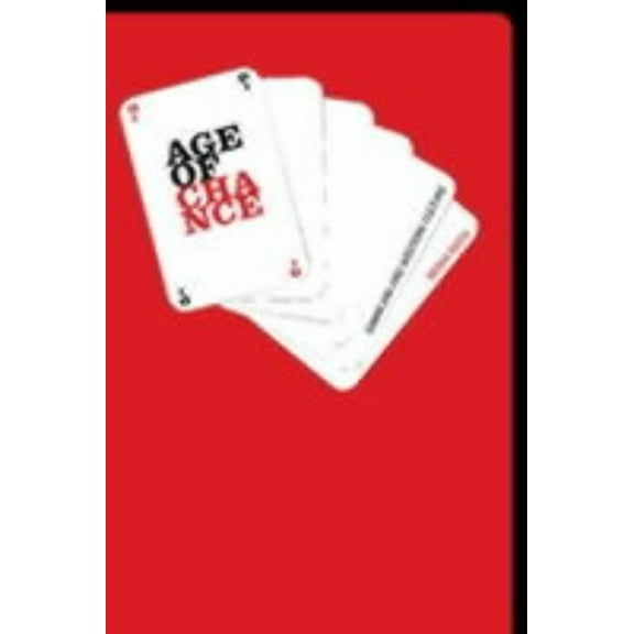 Routledge Studies in Social and Politica The Age of Chance: Gambling in Western Culture, (Paperback)