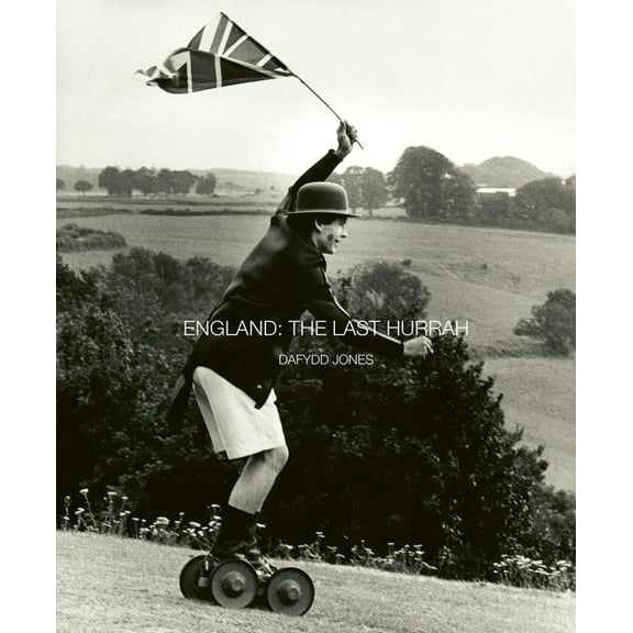 England: The Last Hurrah (Hardcover)