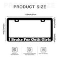 thumbnail image 6 of I Brake For Goth Girls License Plate Frames for Women Men Car Plate Holder Cover Metal Tag Aluminum Car Accessories Front Rear Plate Decor, 6 of 6
