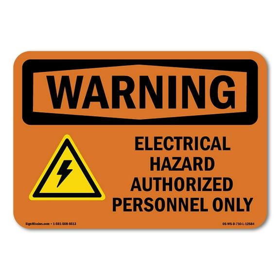 SignMission OS-WS-A-1218-L-12584 12 x 18 in. OSHA Warning Sign - Electrical Hazard Authorized with Symbol