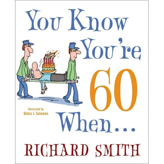 You Know You're 60 When..., (Paperback)