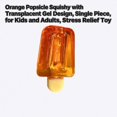 thumbnail image 2 of Orange Popsicle Squishy with Translucent Gel Design, Single Piece, for Kids and Adults, Relaxation Toy, 2 of 3