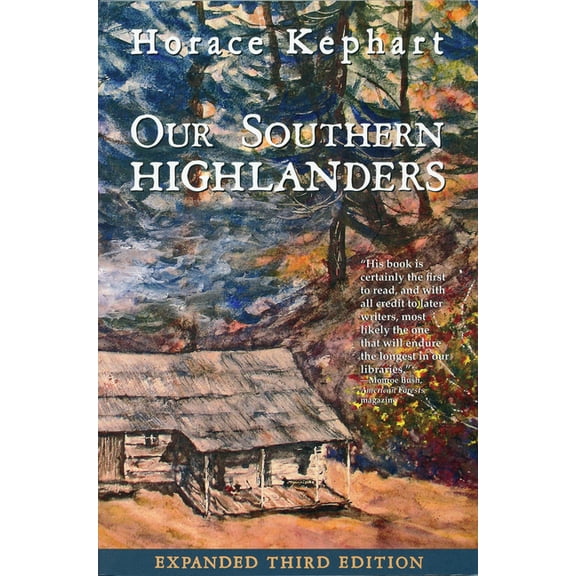 Our Southern Highlanders, (Paperback)