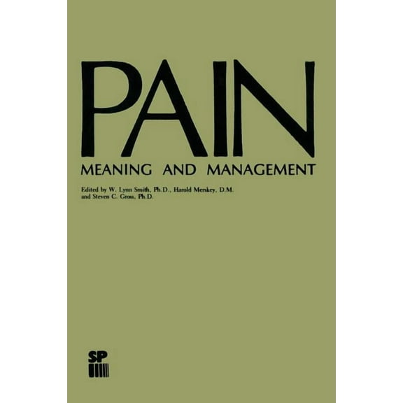 Pain: Meaning and Management, (Paperback)