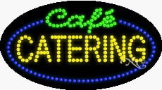 CATERING Flashing & Animated Real LED SIGN 