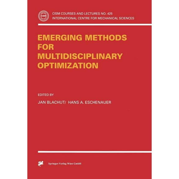 CISM International Centre for Mechanical Emerging Methods for Multidisciplinary Optimization, Book 425, (Paperback)