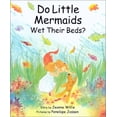 thumbnail image 1 of Pre-Owned Do Little Mermaids Wet Their Beds? Paperback, 1 of 1