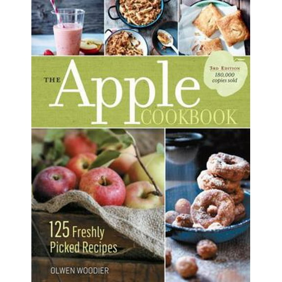Pre-Owned The Apple Cookbook, 3rd Edition: 125 Freshly Picked Recipes (Paperback) 1612125182 9781612125183