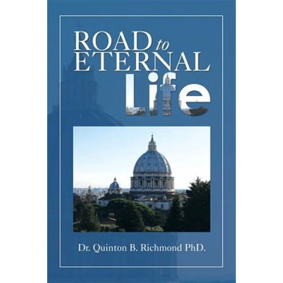 Road to Eternal Life (Paperback)