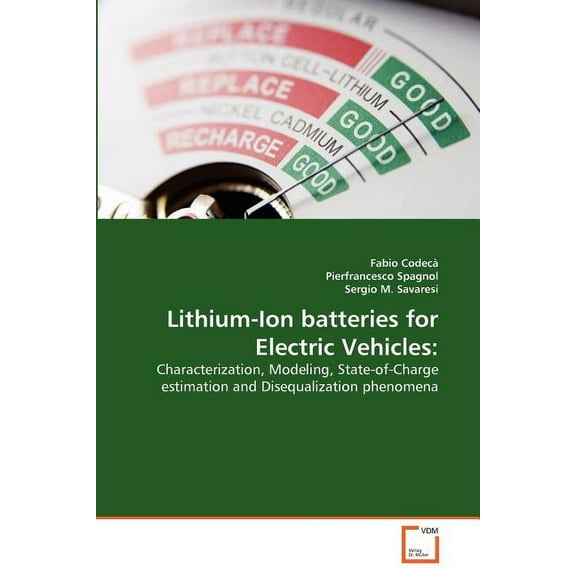 Lithium-Ion batteries for Electric Vehicles (Paperback)
