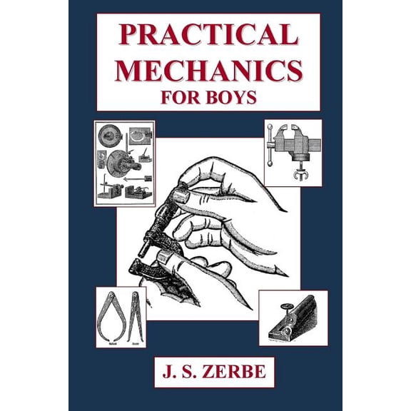 Practical Mechanics for Boys (Paperback)