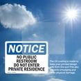 thumbnail image 6 of (2 Pack) No Public Restroom Do Not Enter Private Residence OSHA Notice Sign, 6 of 7