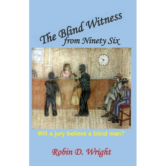 The Blind Witness from Ninety Six (Paperback)