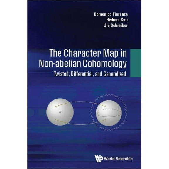 The Character Map in Non-Abelian Cohomology: The: Twisted, (Hardcover)