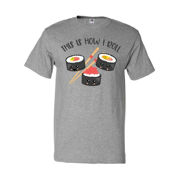 Inktastic Kawaii How I Roll Sushi T-Shirt