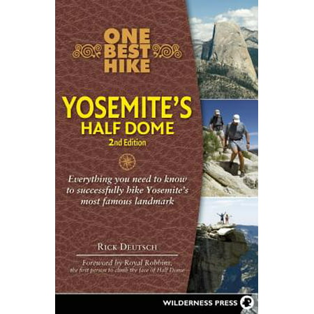 One Best Hike: Yosemite's Half Dome (Best Half And Half Substitute)
