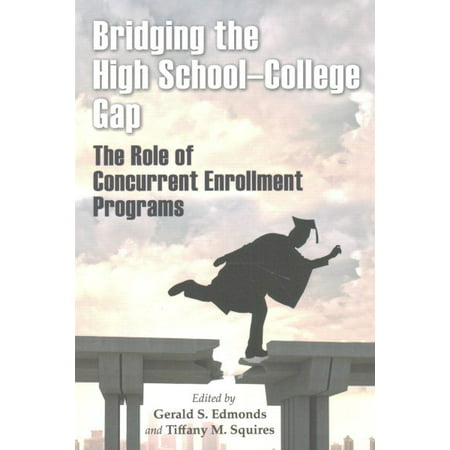Bridging the High School-College Gap : The Role of Concurrent Enrollment