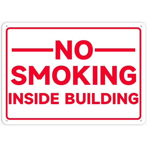 No Smoking Inside Building Rust Free Aluminum 12 X 8 In, Weatherproof And Heavy Duty Security Signs For Home Or Business