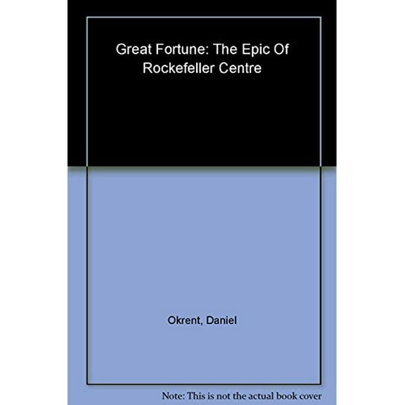 Pre-Owned Great Fortune: The Epic of Rockefeller Center, 9780670031696, 0670031690, Hardcover,