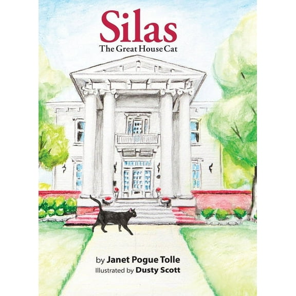 Silas The Great House Cat, (Hardcover)