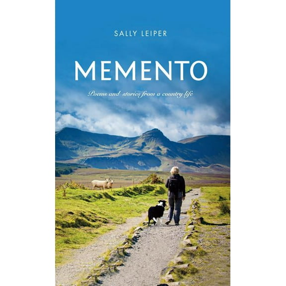 Memento : Poems and stories from a country life (Paperback)