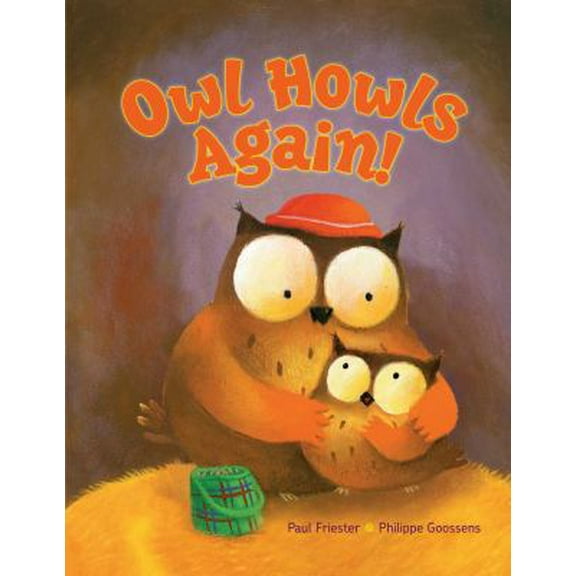 Pre-Owned Owl Howls Again! (Hardcover) 0735841292 9780735841291