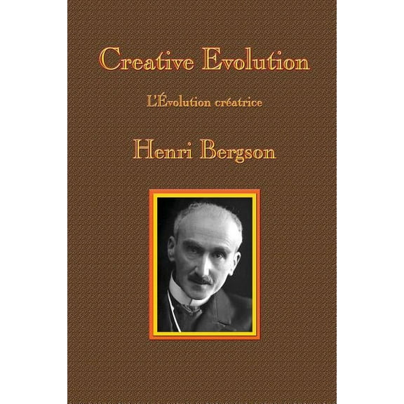 Creative Evolution, (Paperback)