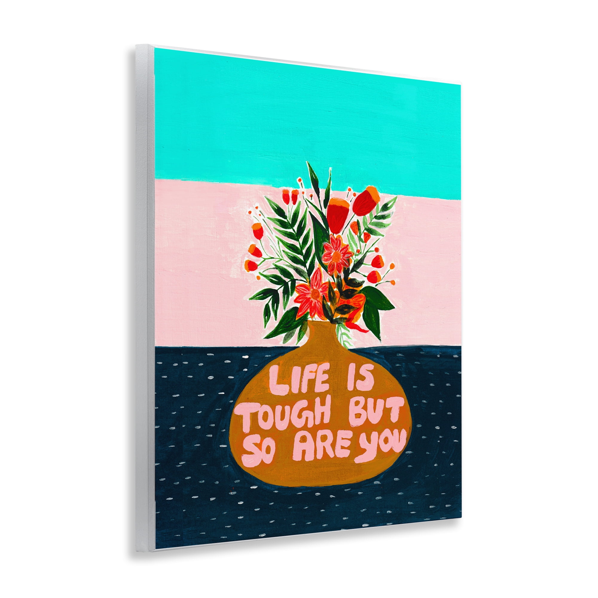 Life Tough So Are You Wall Plaque Art, design by Nabeela Rumi